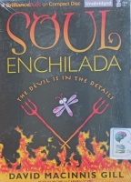 Soul Enchilada - The Devil is in the details written by David Macinnis Gill performed by Michelle Carmen Gomez on Audio CD (Unabridged)